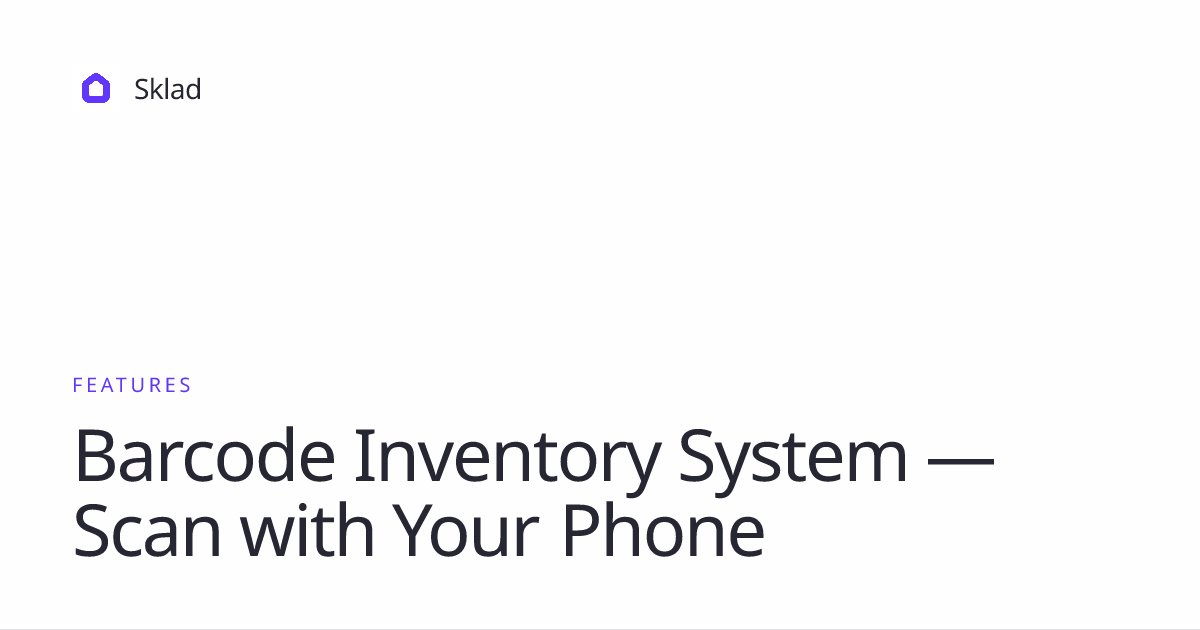 Barcode Inventory System — Receiving, Counting & Lookup via Phone ...